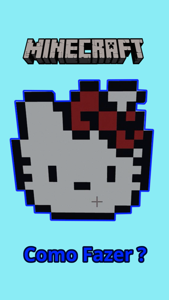 Como Fazer A Hello Kitty No Minecraft em Pixel Art