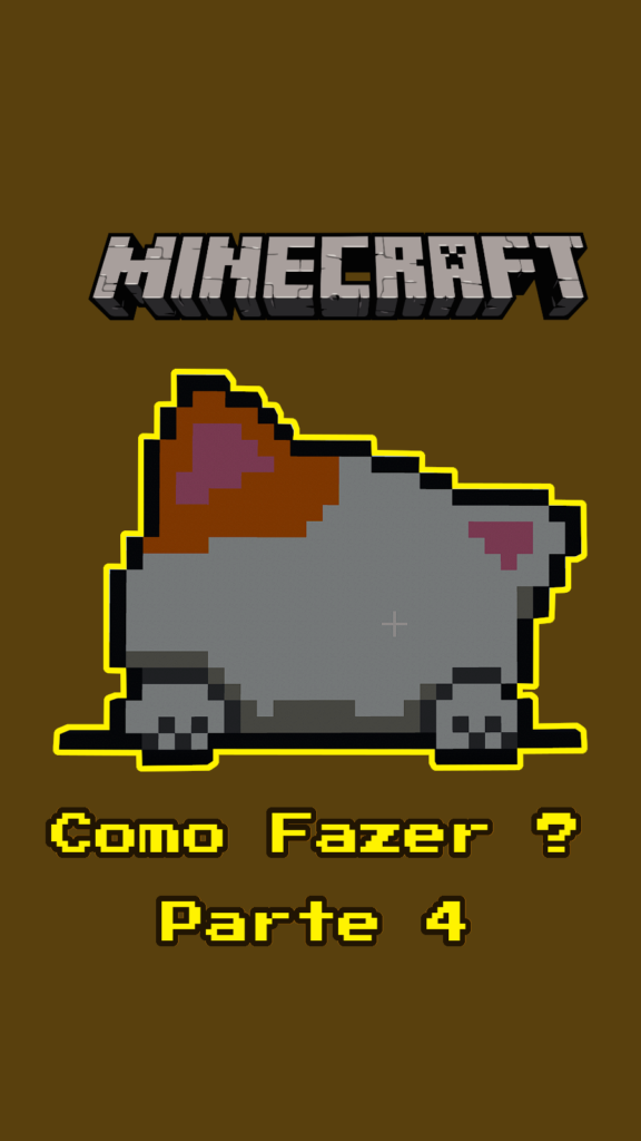 Como Fazer Um Gatinho No Minecraft Em Pixel Art - Parte 4