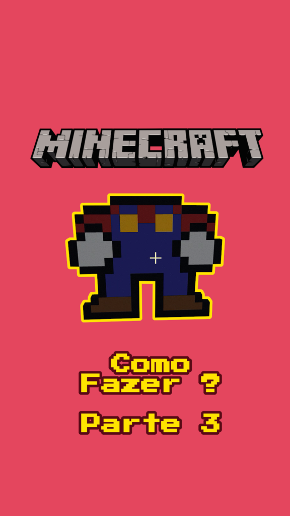 Como Fazer O Super Mario No Minecraft em Pixel Art - Parte 3