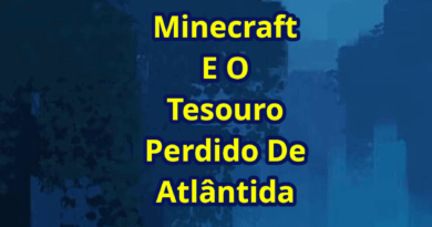 Minecraft e o Tesouro Perdido de Atlântida - Episódio 39